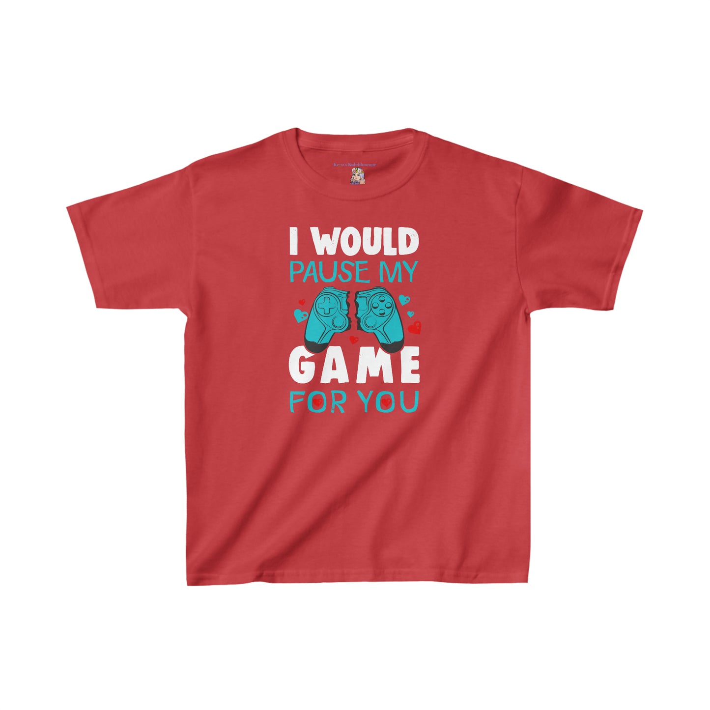 I Would Pause My Game for You Valentines Day Kids Heavy Cotton™ Tee