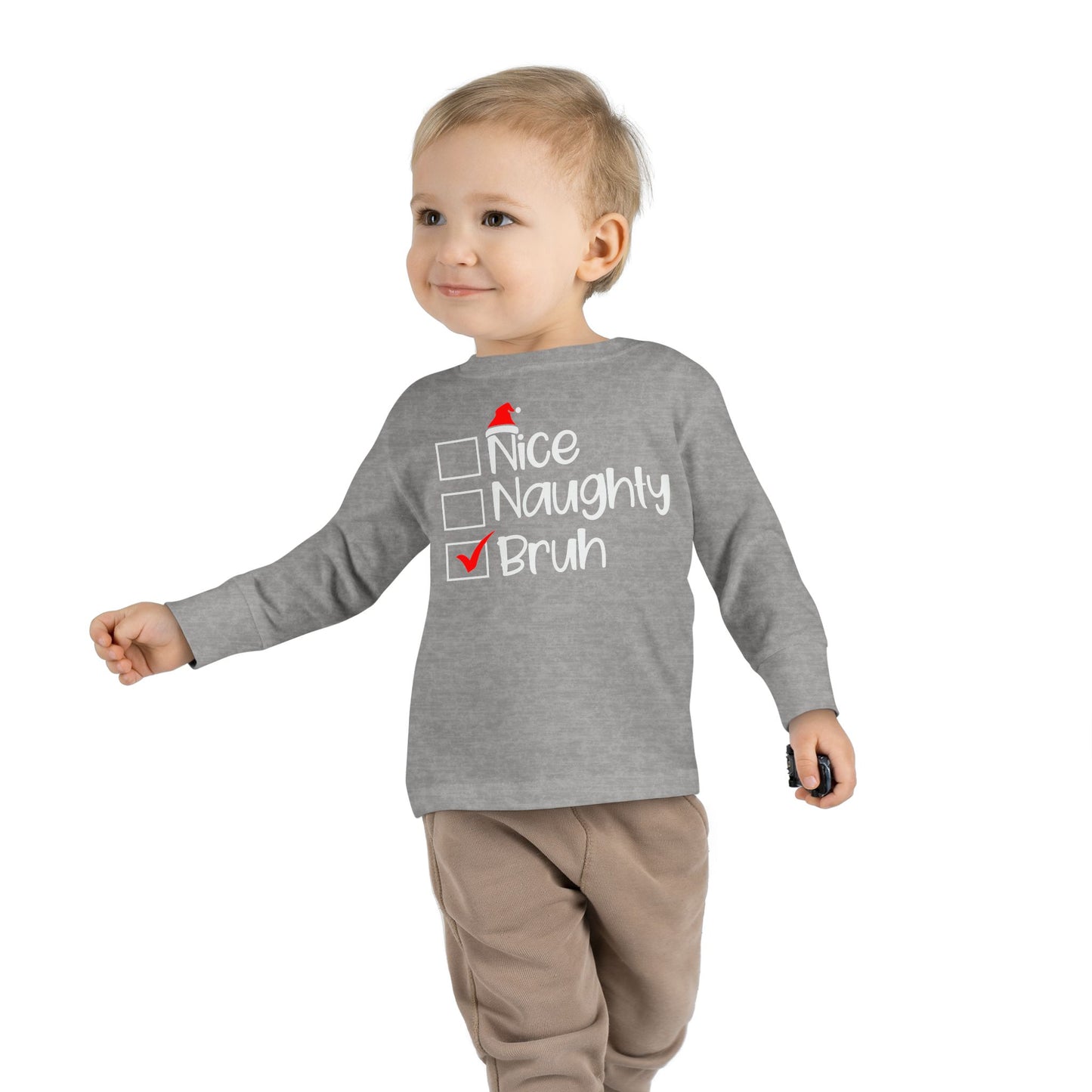 Nice Naughty Bruh Holiday Toddler Long Sleeve Tee