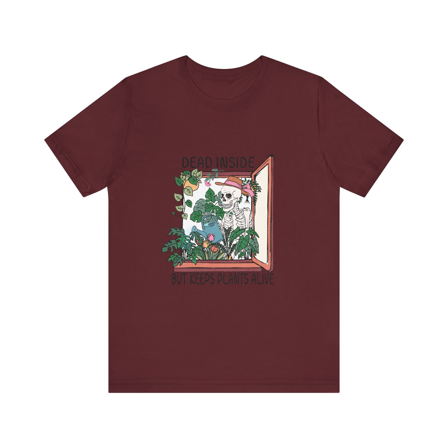Dead inside, keeps plants alive, XS-3XL, Unisex Jersey Short Sleeve Tee
