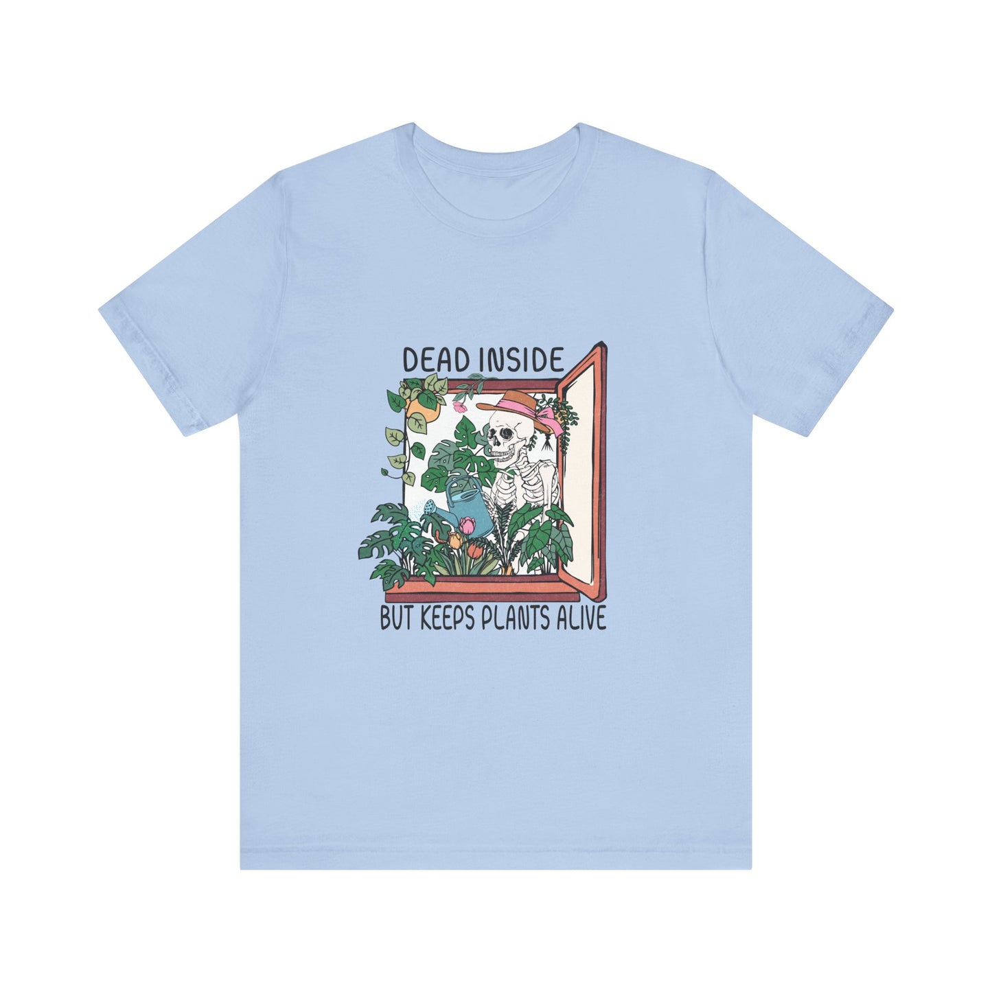 Dead inside, keeps plants alive, XS-3XL, Unisex Jersey Short Sleeve Tee