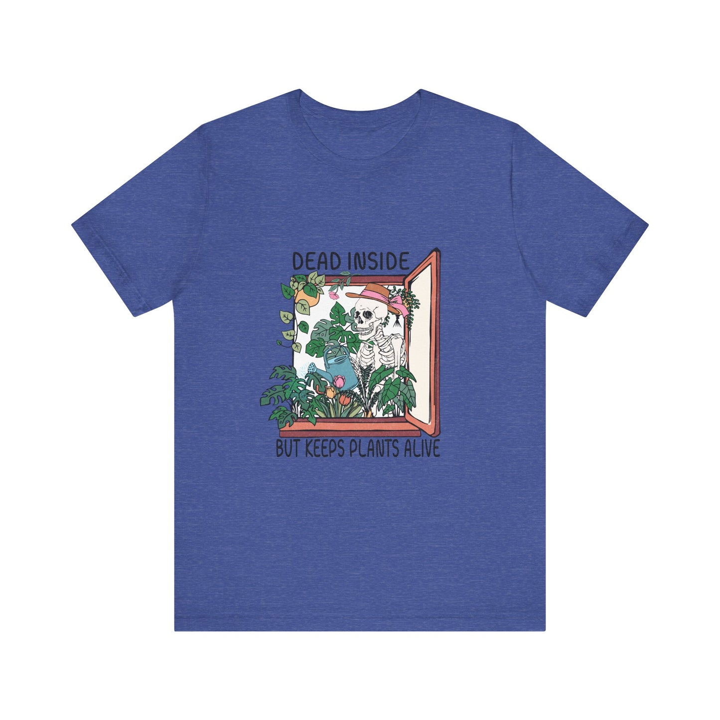 Dead inside, keeps plants alive, XS-3XL, Unisex Jersey Short Sleeve Tee