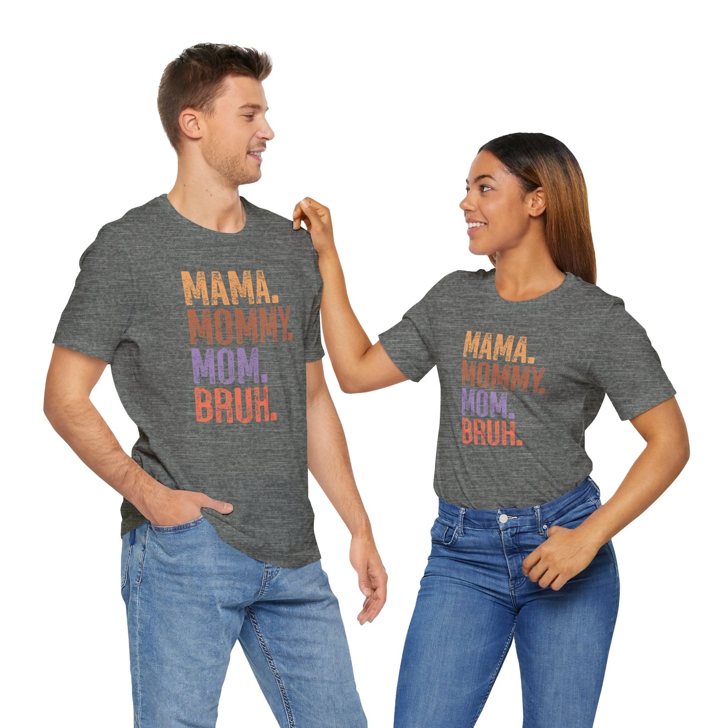 Mother's Day, Mommy Bruh, XS-3XL, Unisex Jersey Short Sleeve Tee