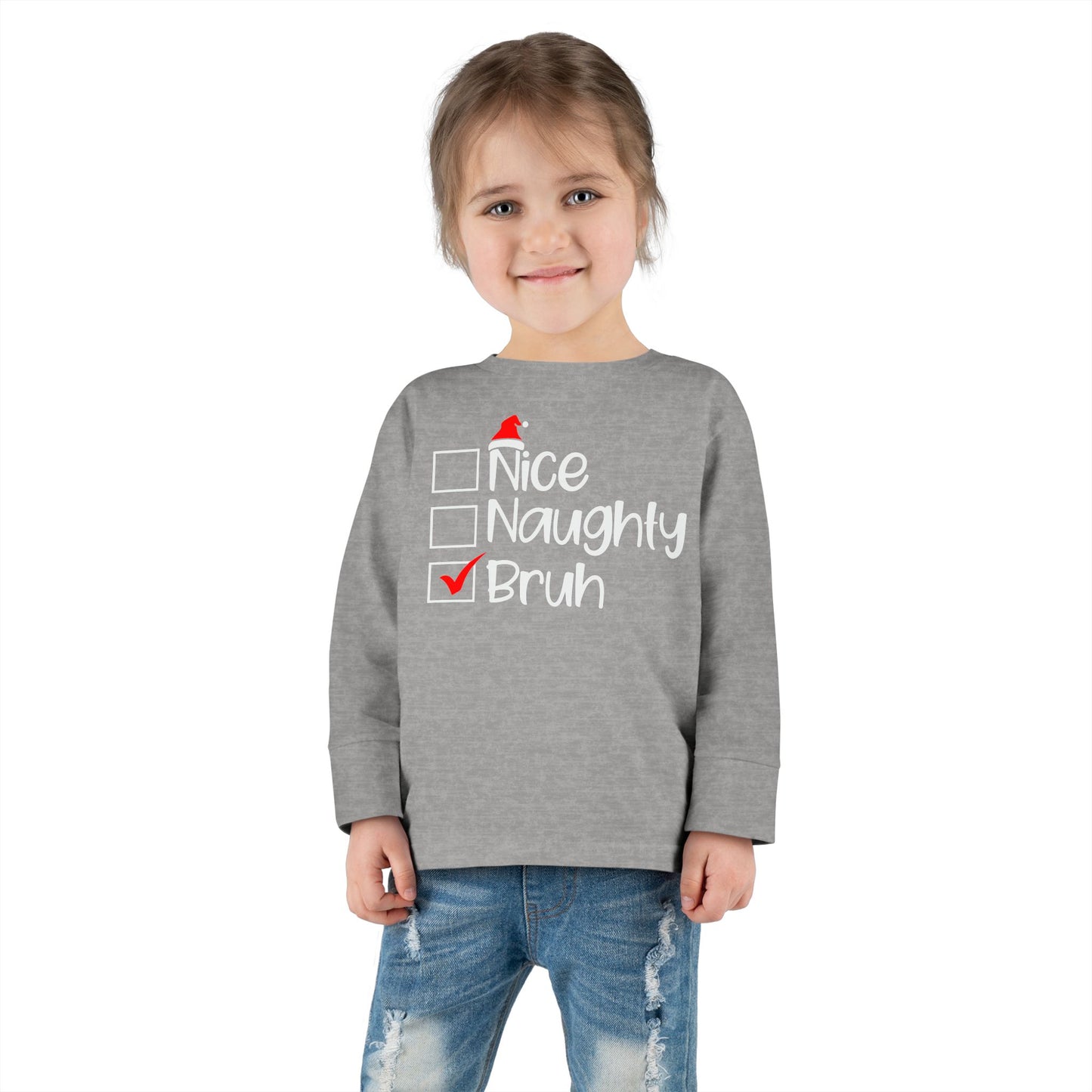 Nice Naughty Bruh Holiday Toddler Long Sleeve Tee