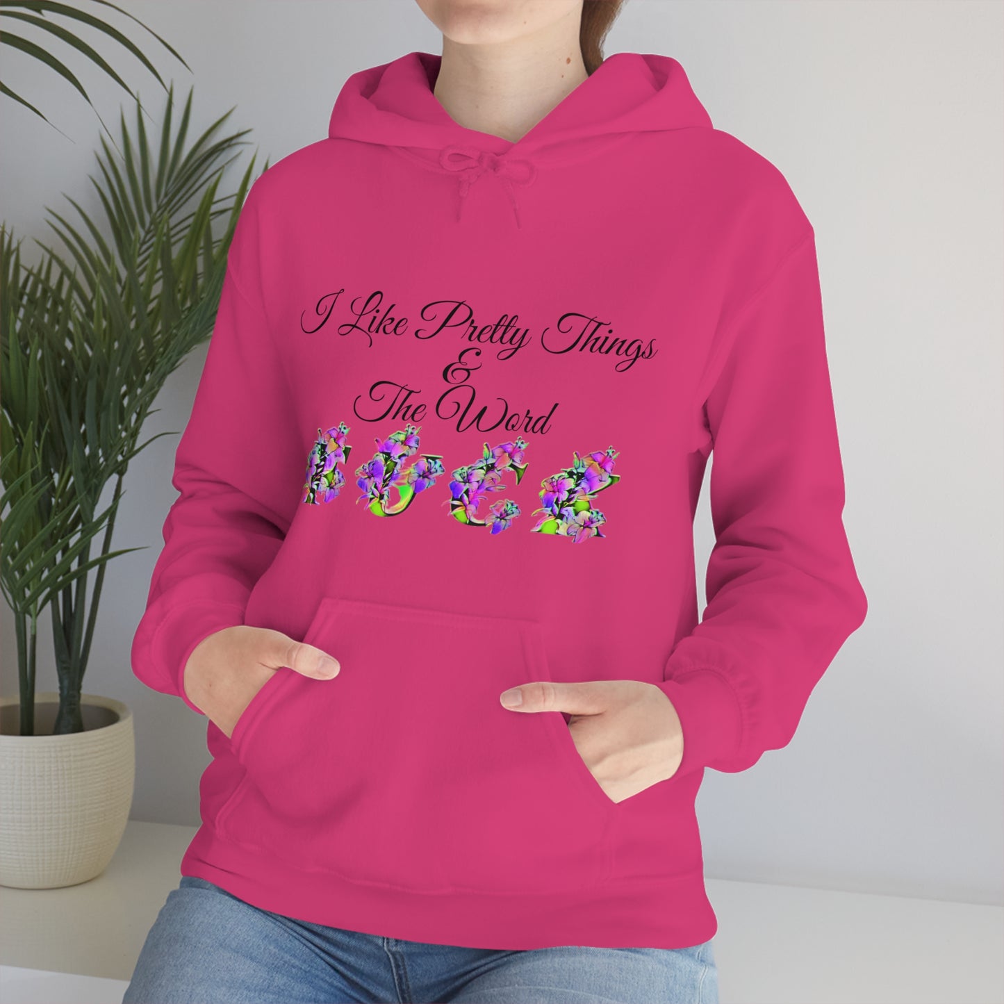 I Like Pretty Things and the word F*ck, S-5XL, Unisex Heavy Blend™ Hooded Sweatshirt