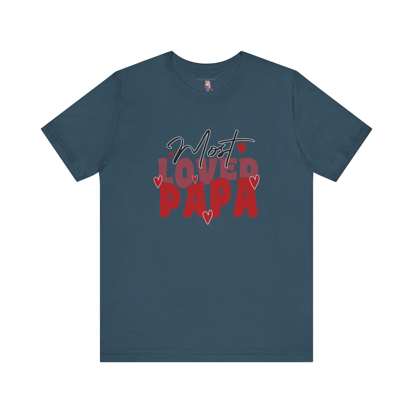 Most Loved Papa Valentines Day Unisex Jersey Short Sleeve Tee