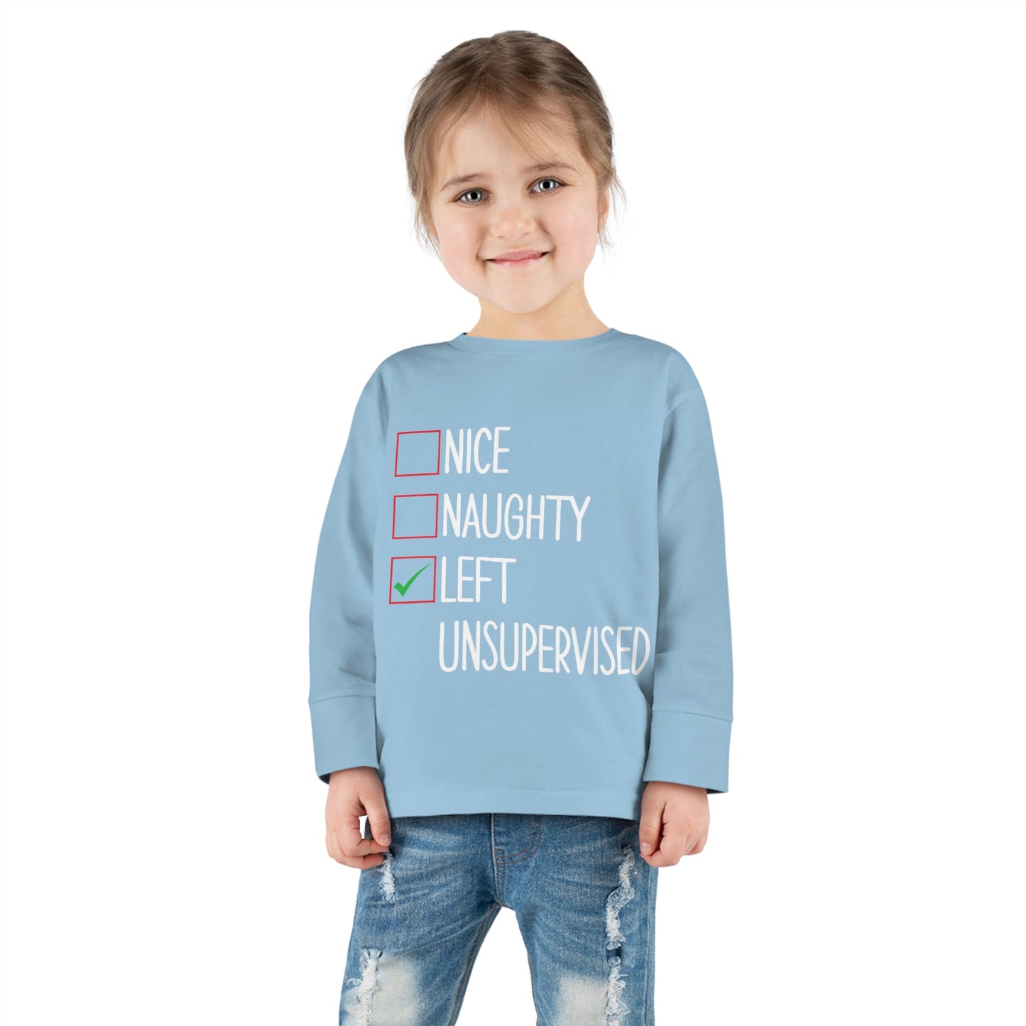 Nice naughty left unsupervised holiday checklist Toddler Long Sleeve Tee