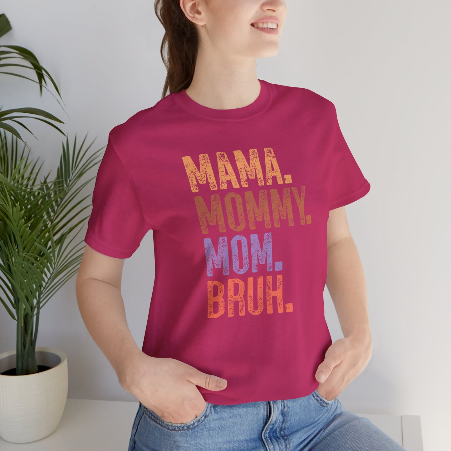 Mother's Day, Mommy Bruh, XS-3XL, Unisex Jersey Short Sleeve Tee