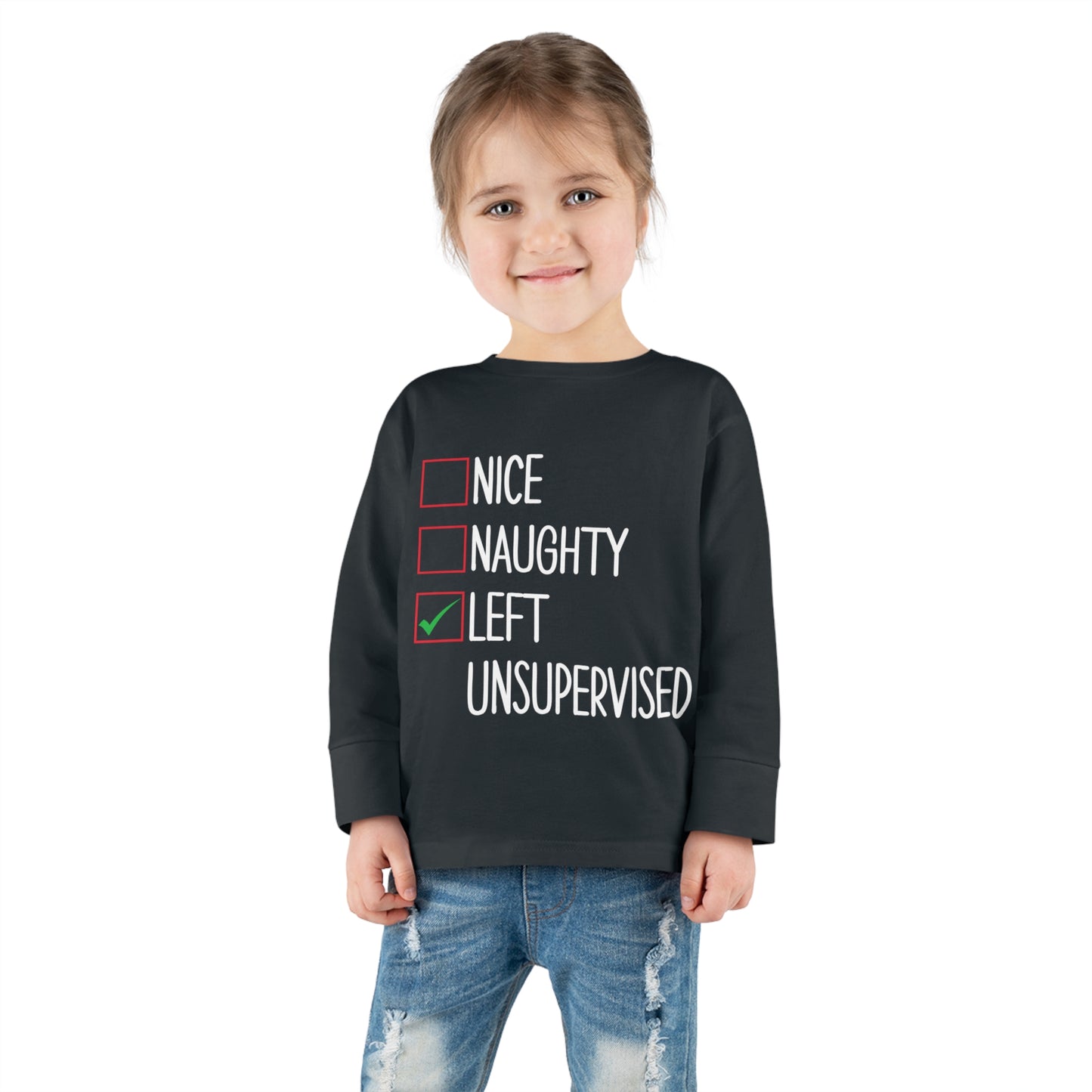 Nice naughty left unsupervised holiday checklist Toddler Long Sleeve Tee