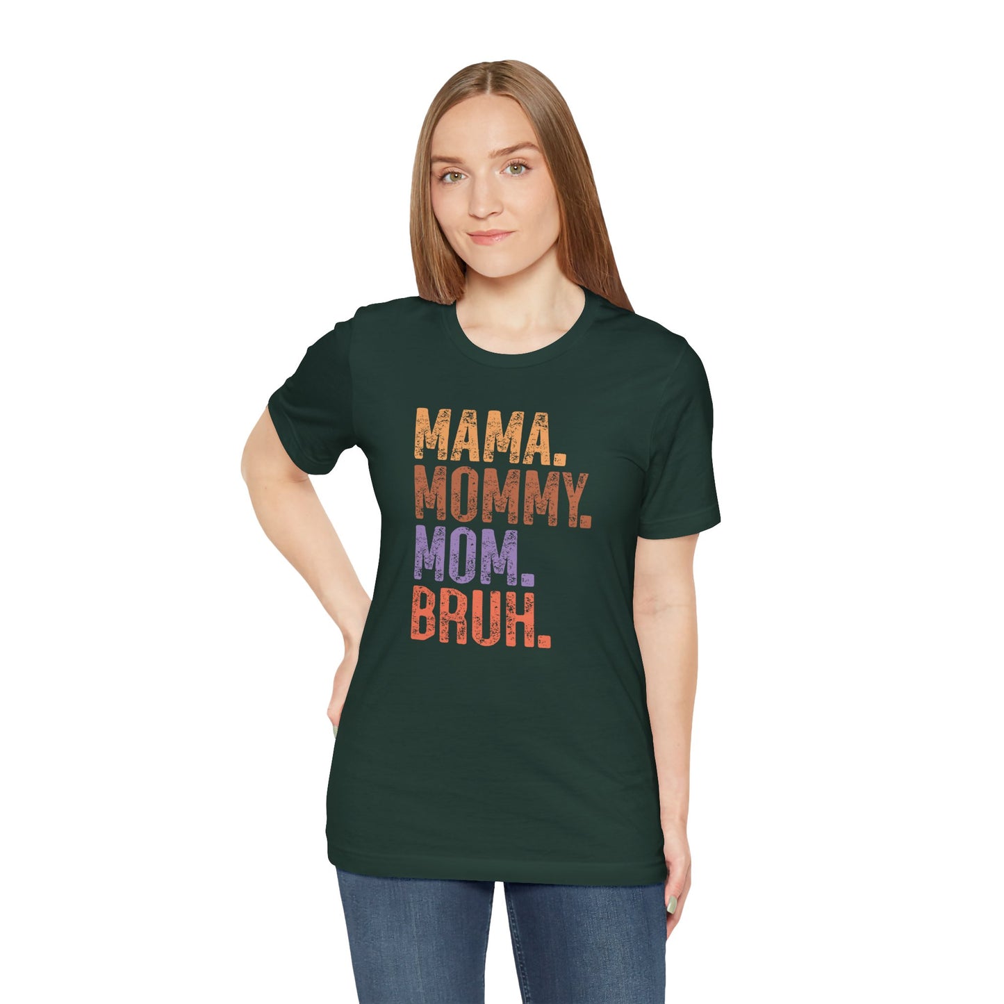 Mother's Day, Mommy Bruh, XS-3XL, Unisex Jersey Short Sleeve Tee