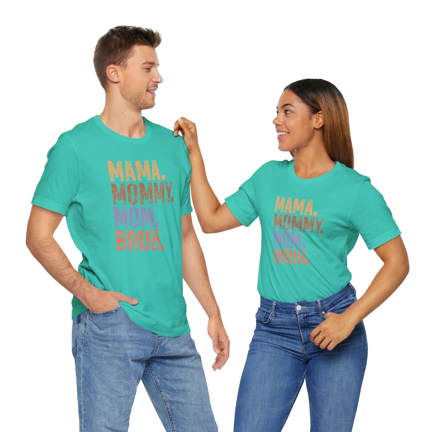 Mother's Day, Mommy Bruh, XS-3XL, Unisex Jersey Short Sleeve Tee