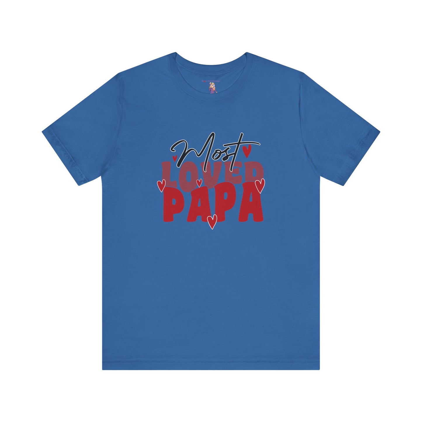 Most Loved Papa Valentines Day Unisex Jersey Short Sleeve Tee