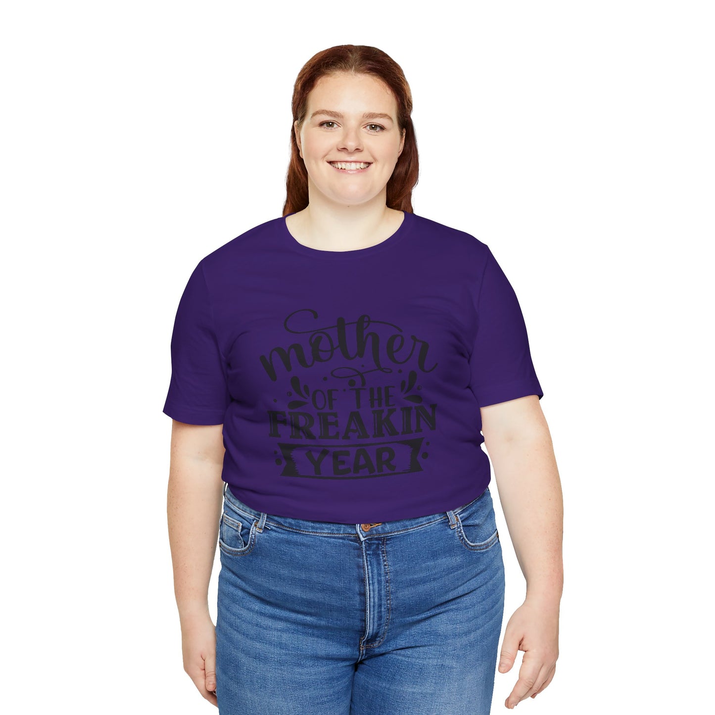 Mother's Day, Mother of the Freaking Year, XS-3XL, Unisex Jersey Short Sleeve Tee