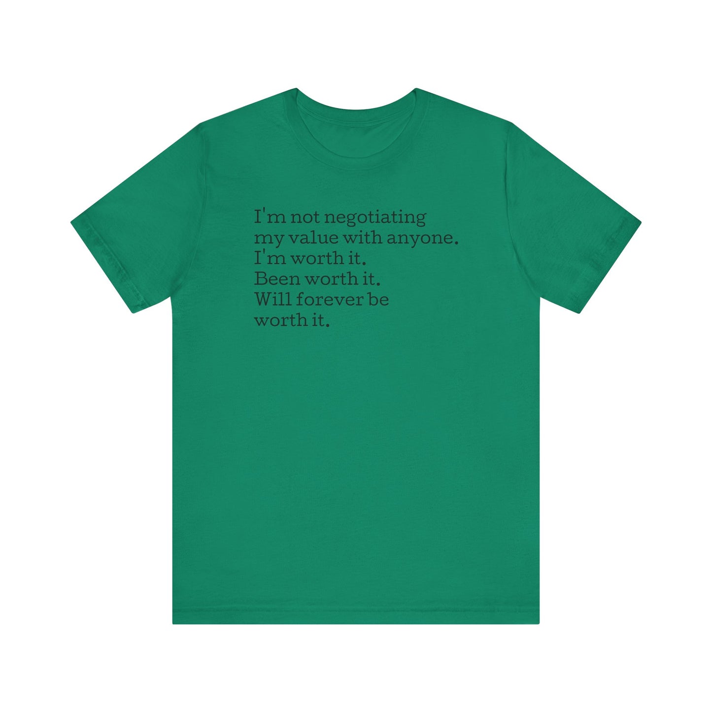 I'm Not Negotiating My Value, S-5XL, Unisex Jersey Short Sleeve Tee