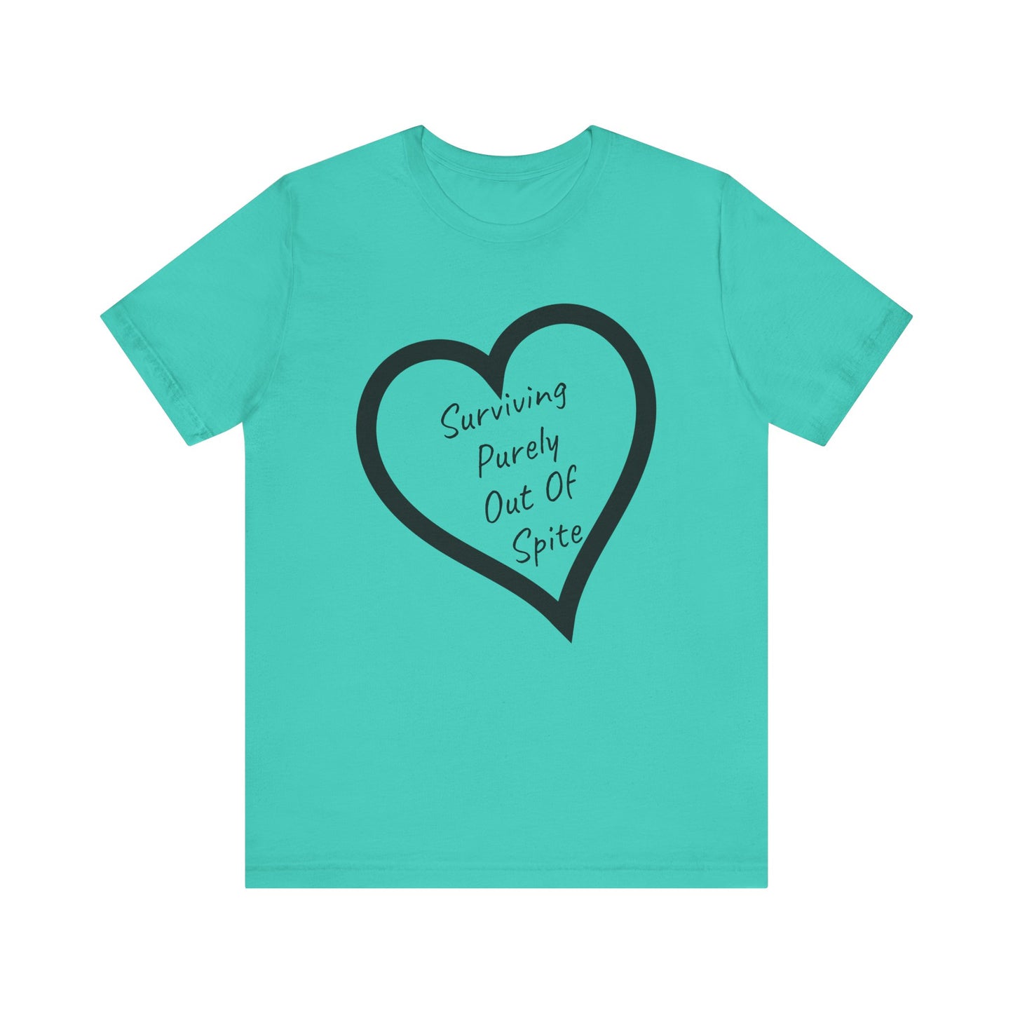 Surviving Purely Out Of Spite, S-3XL, Unisex Jersey Short Sleeve Tee