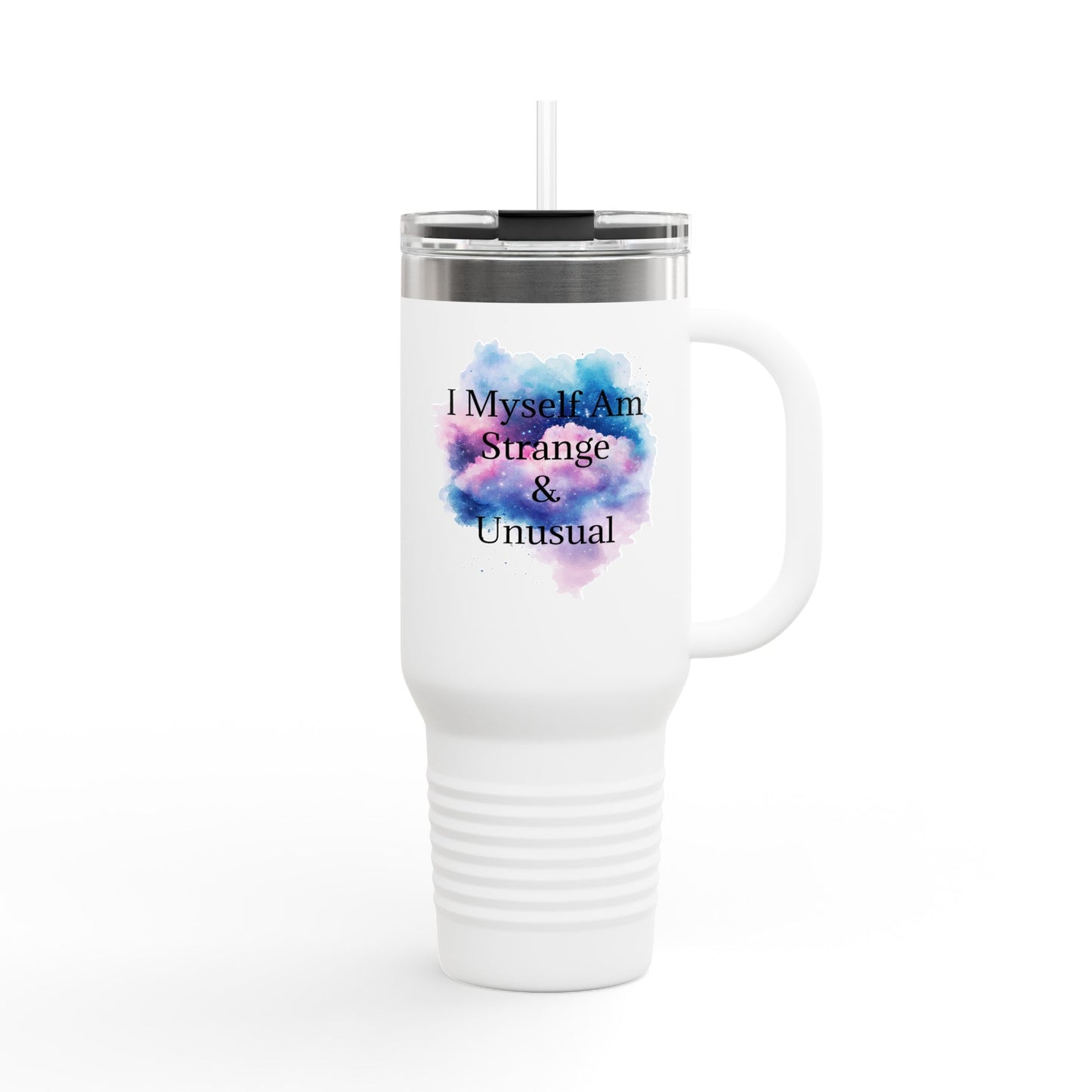 "I Myself Am Strange & Unusual" Whimsical Insulated  Galaxy Themed Travel Mug