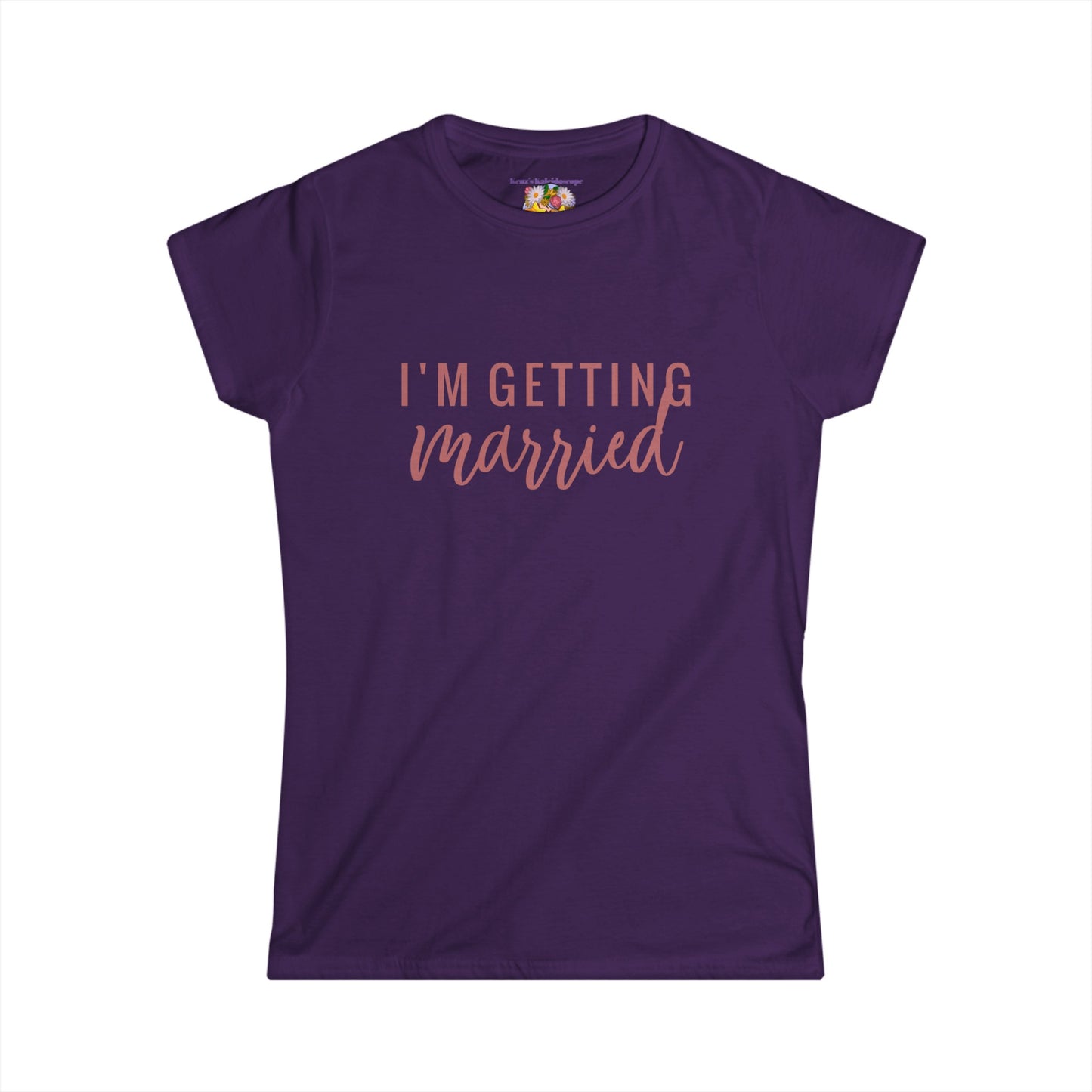 I'm Getting Married Bride, S-2XL, Women's Softstyle Tee