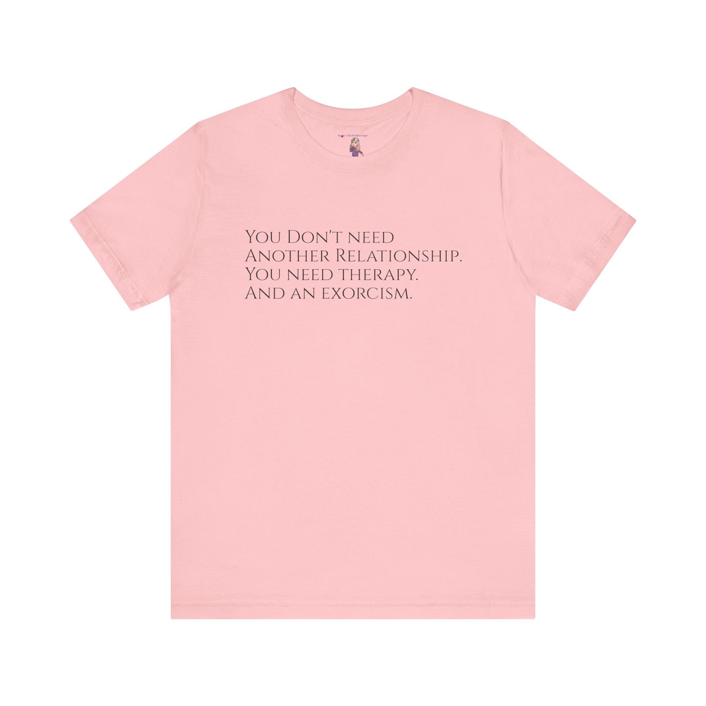 Relationships, Therapy, Exorcism, XS-3XL, Unisex Jersey Short Sleeve Tee