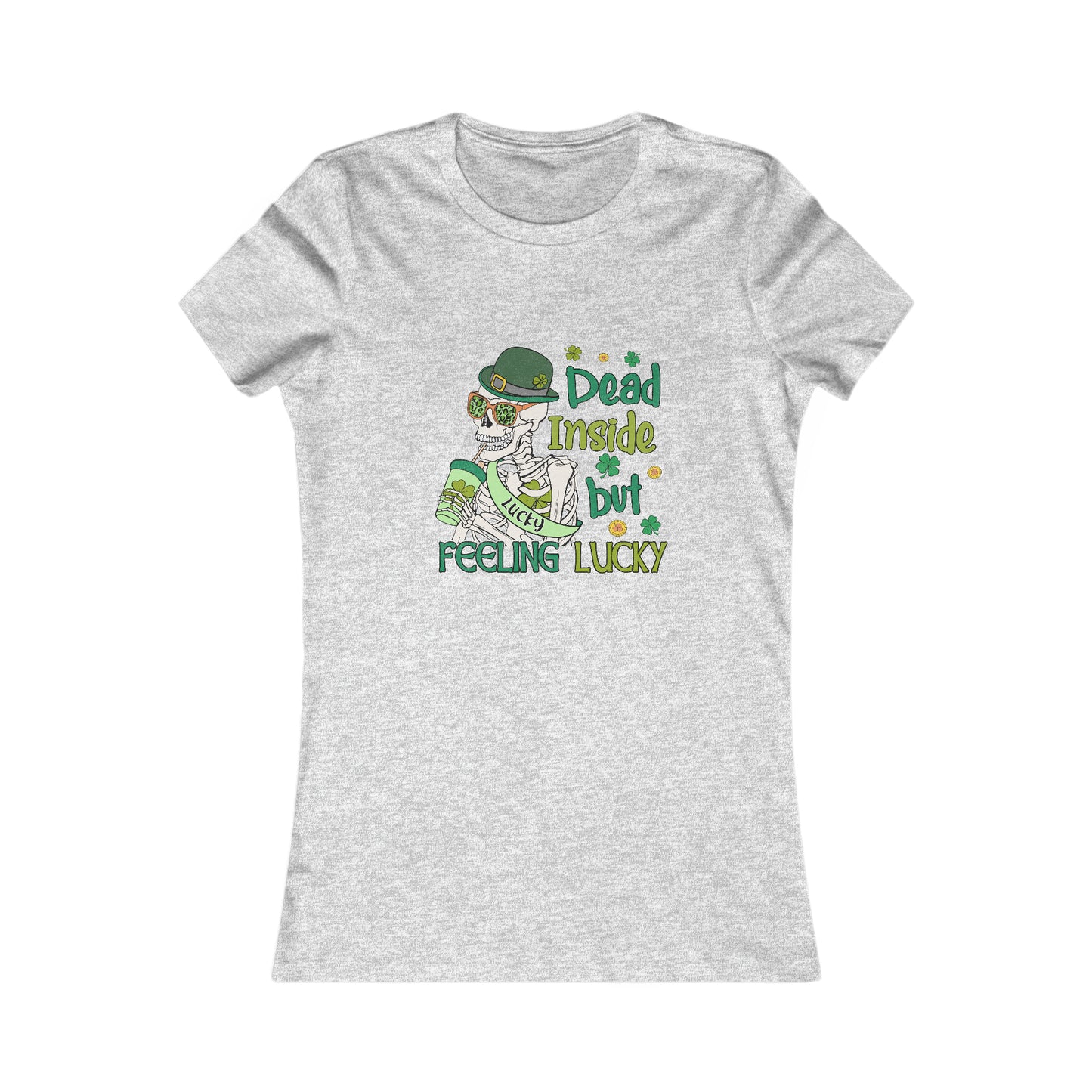 Women's St Patrick's Feeling Lucky Skeleton Favorite Tee