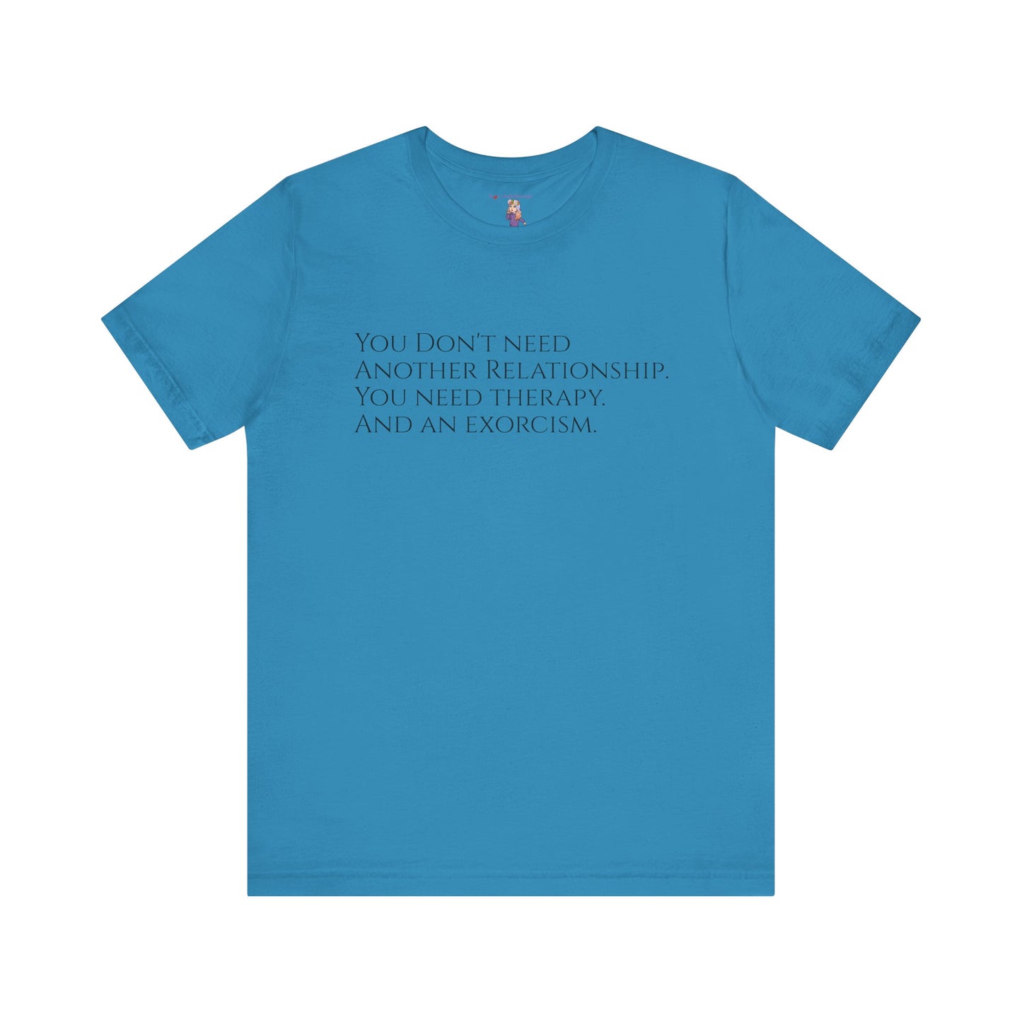 Relationships, Therapy, Exorcism, XS-3XL, Unisex Jersey Short Sleeve Tee