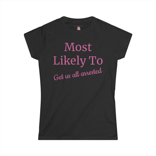 Bachelorette Party, Most Likely To, S-2XL, Women's Softstyle Tee