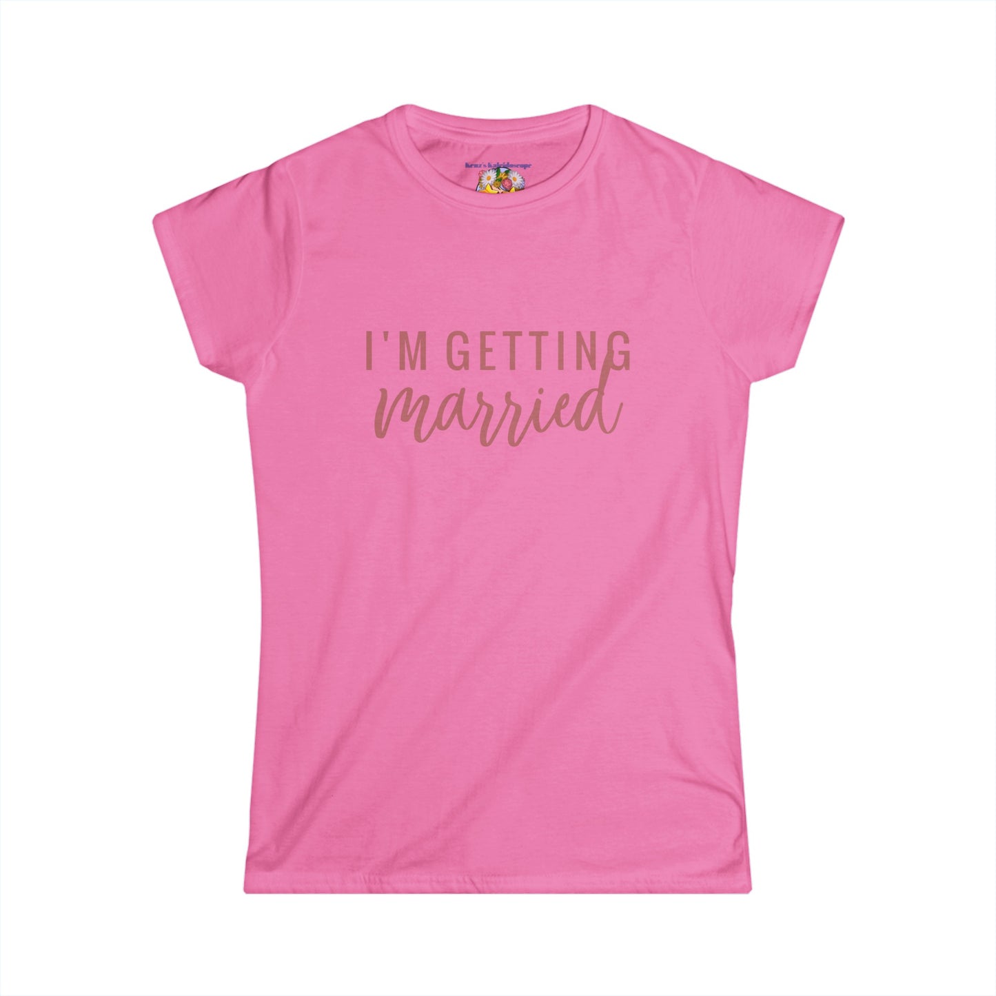 I'm Getting Married Bride, S-2XL, Women's Softstyle Tee