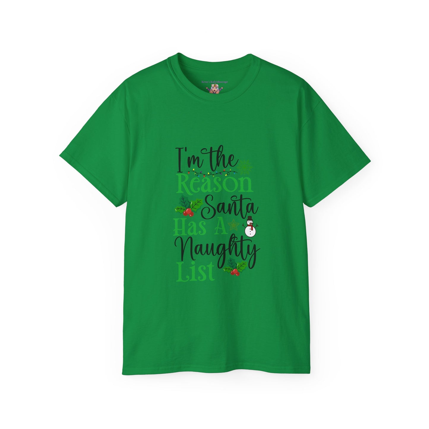 I'm the reason Santa has a naughty list holiday Unisex Ultra Cotton Tee