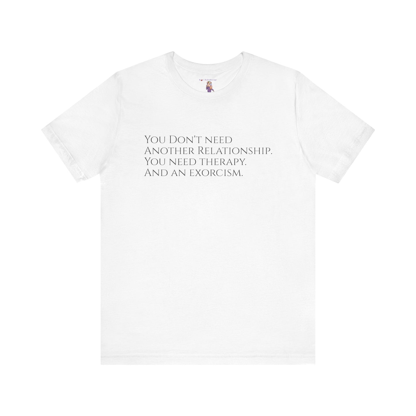 Relationships, Therapy, Exorcism, XS-3XL, Unisex Jersey Short Sleeve Tee