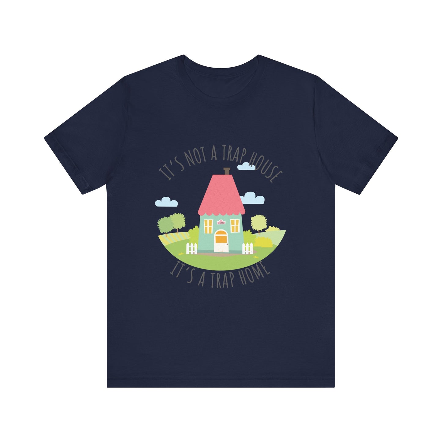 Trap House, Trap Home, XS-3XL, Unisex Jersey Short Sleeve Tee