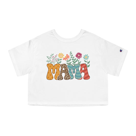 Mother's Day, Mama w/ Flowers, XS-2XL, Champion Women's Heritage Cropped T-Shirt