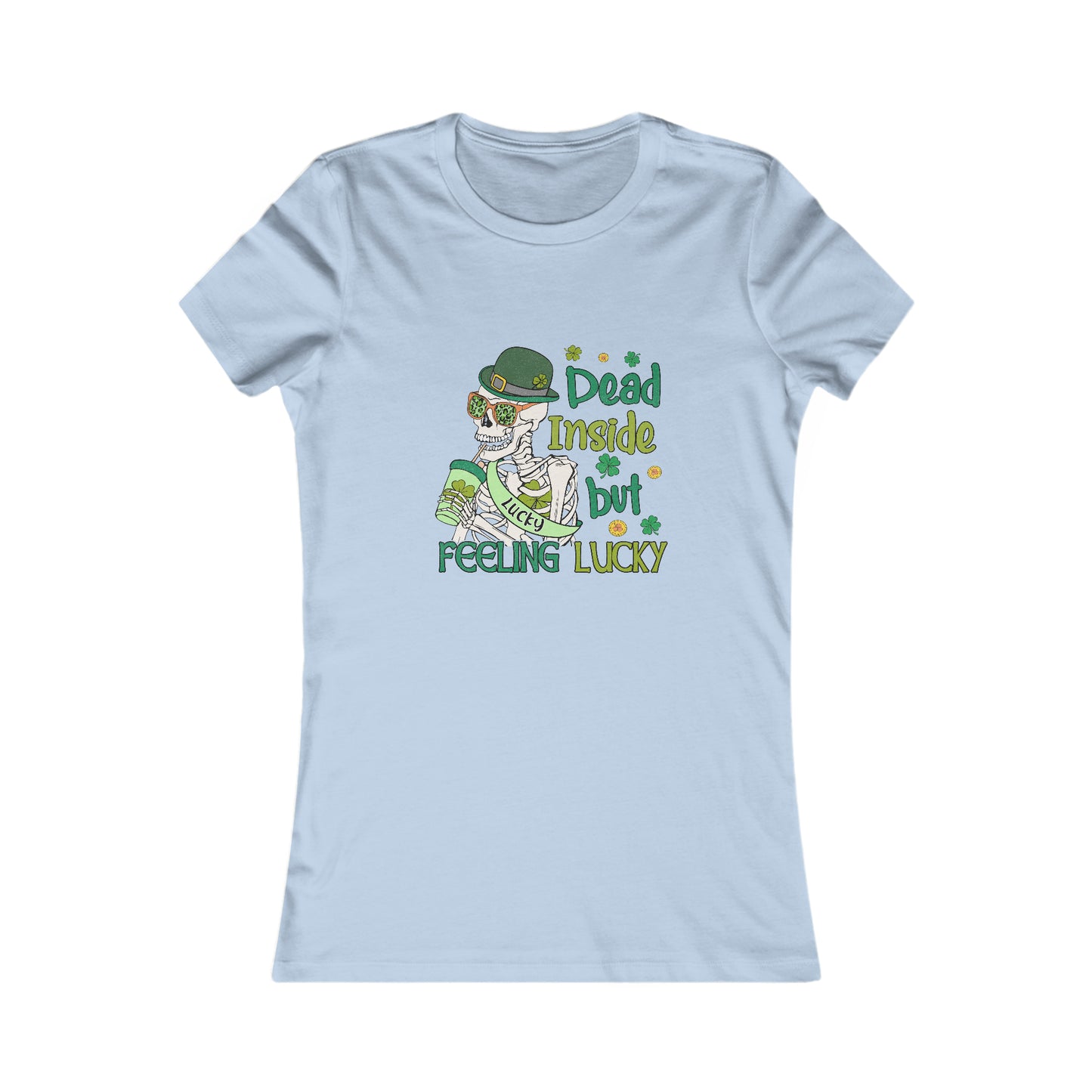 Women's St Patrick's Feeling Lucky Skeleton Favorite Tee