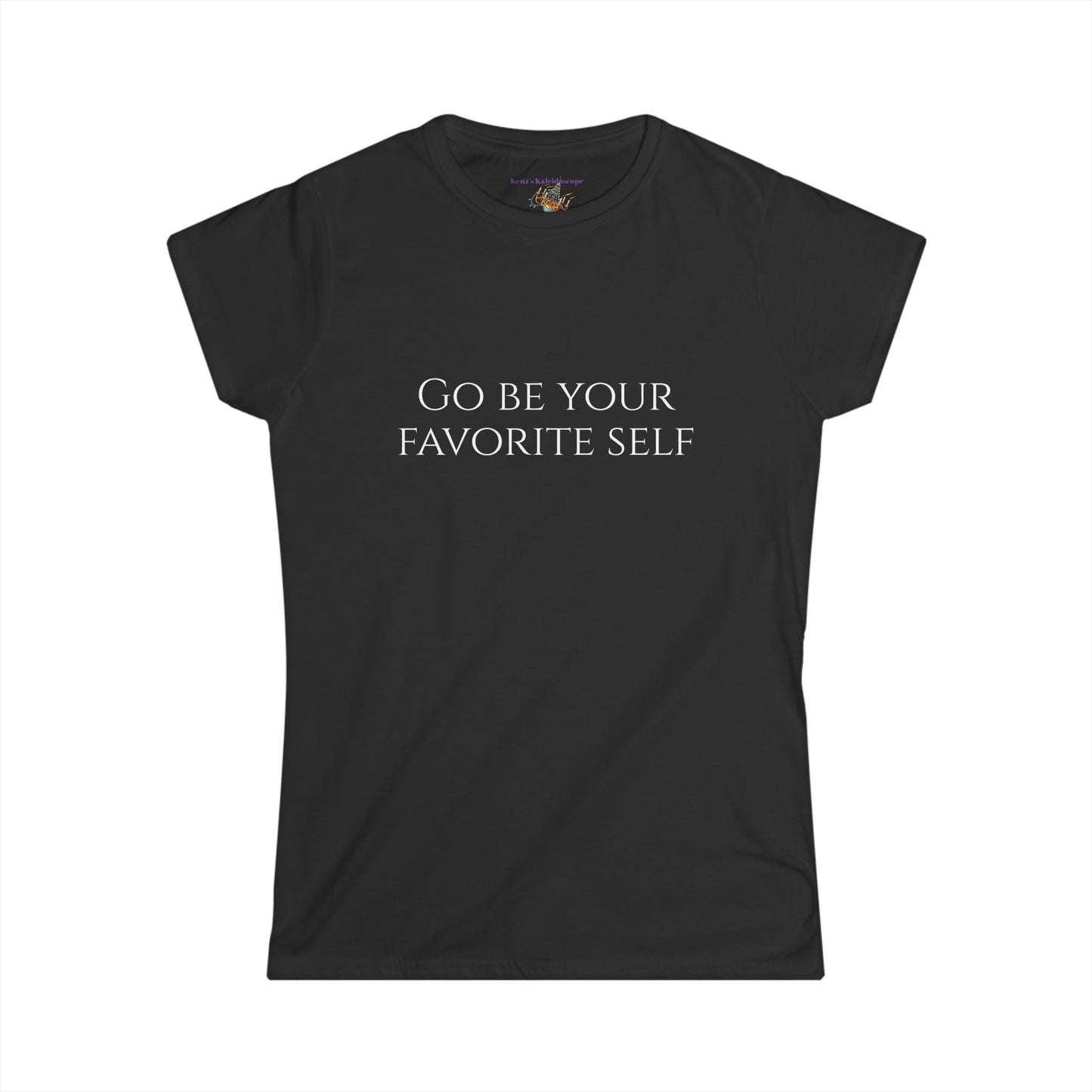 Go Be Your Favorite Self, XS-2XL, Women's Softstyle Tee