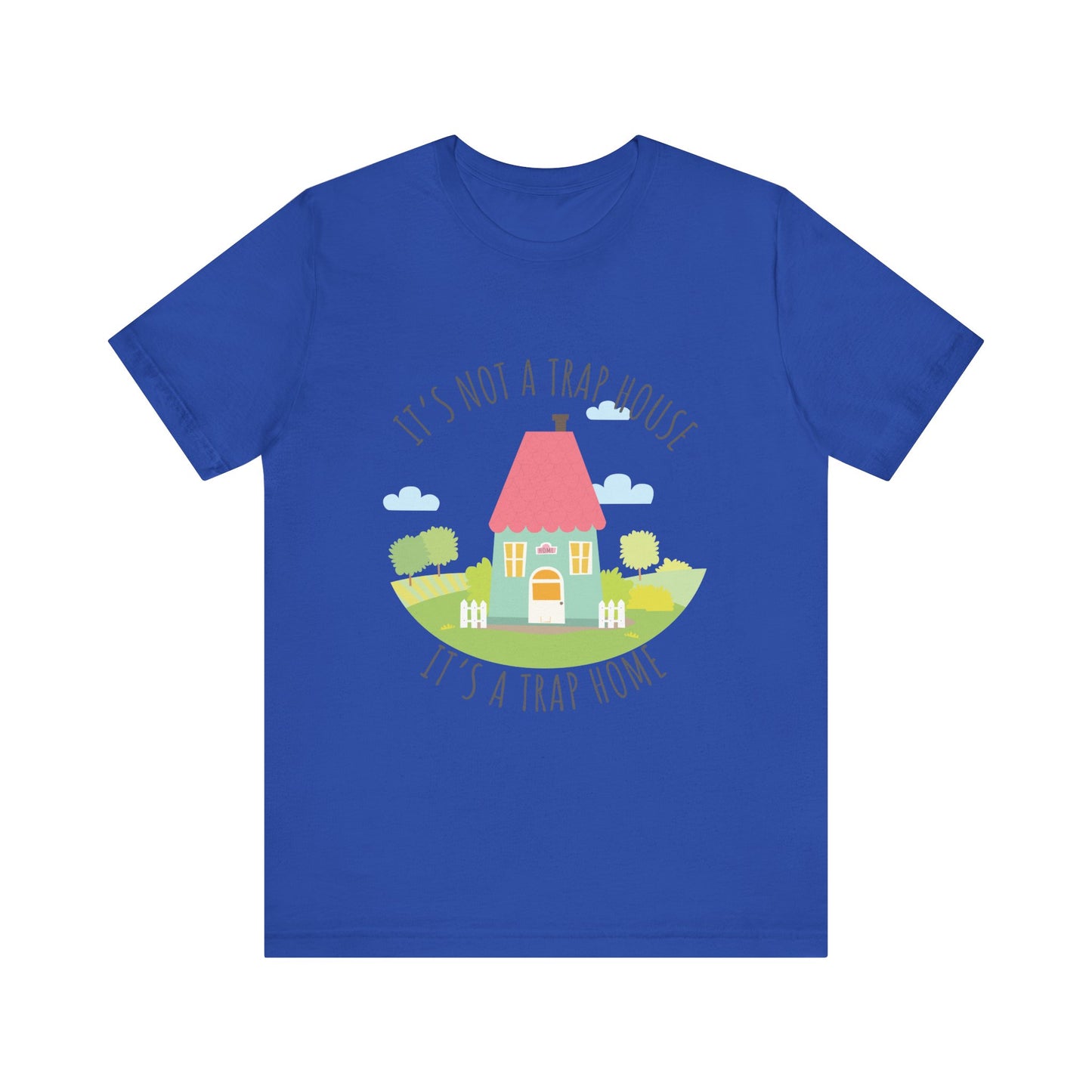 Trap House, Trap Home, XS-3XL, Unisex Jersey Short Sleeve Tee