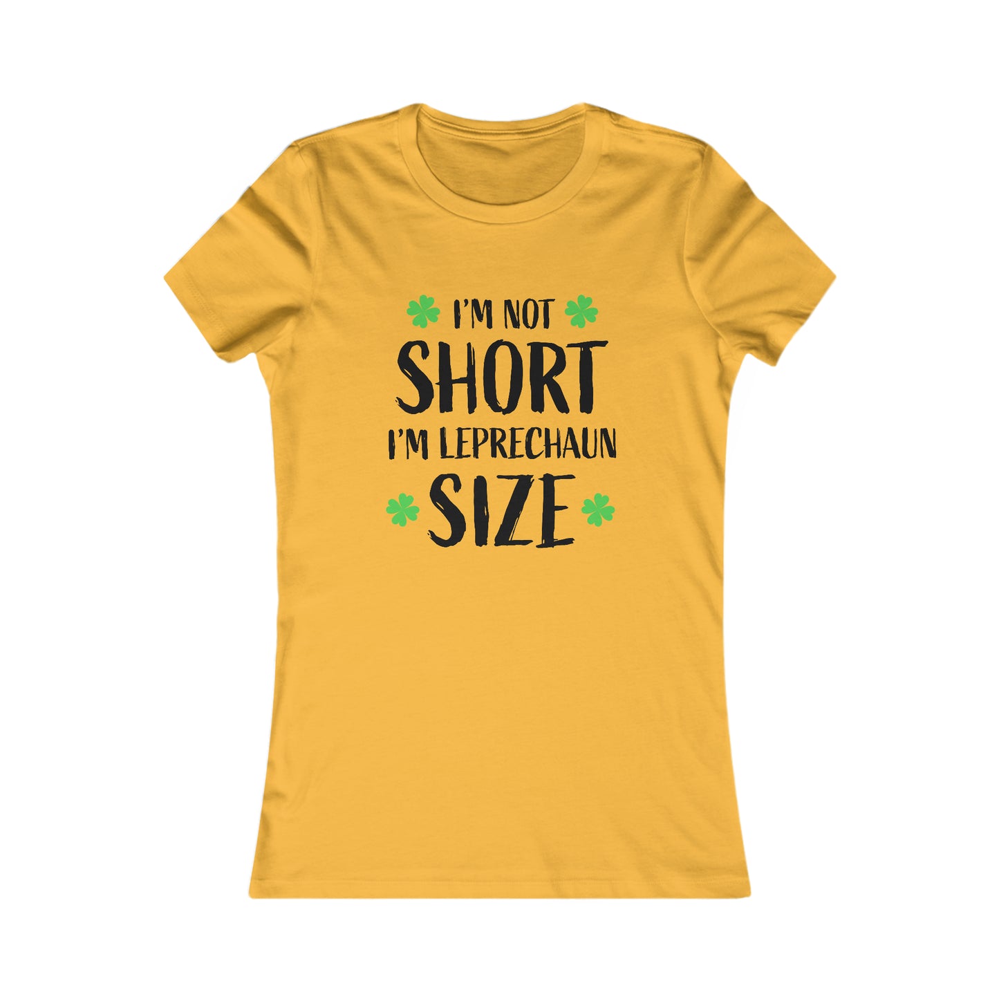 Women's St Patricks Day Leprechaun Sized Favorite Tee