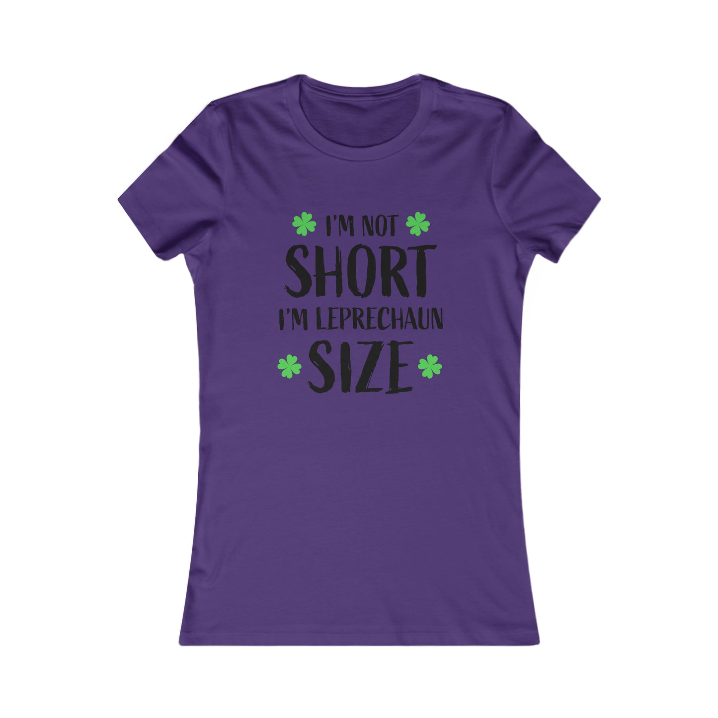 Women's St Patricks Day Leprechaun Sized Favorite Tee