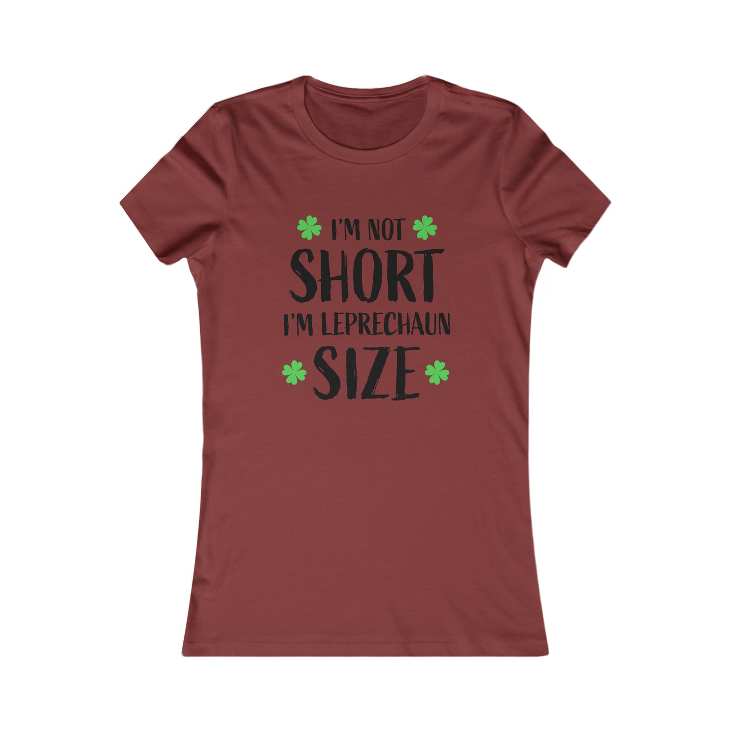 Women's St Patricks Day Leprechaun Sized Favorite Tee