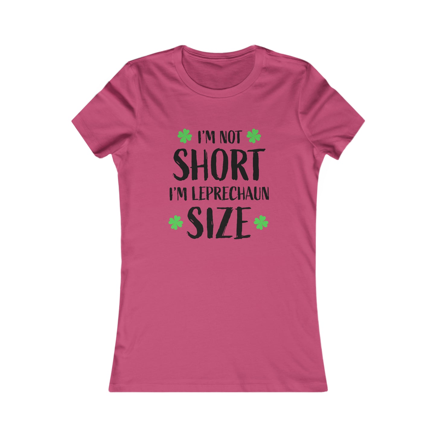 Women's St Patricks Day Leprechaun Sized Favorite Tee