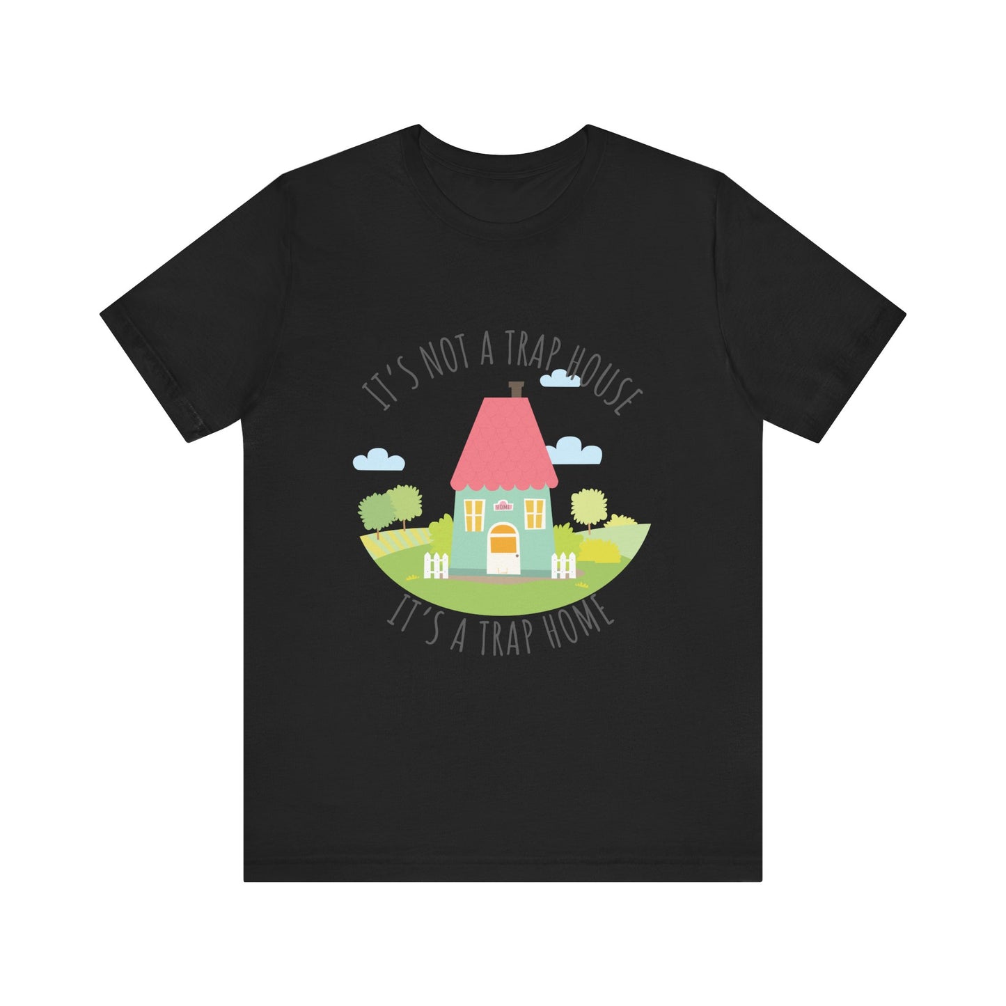 Trap House, Trap Home, XS-3XL, Unisex Jersey Short Sleeve Tee