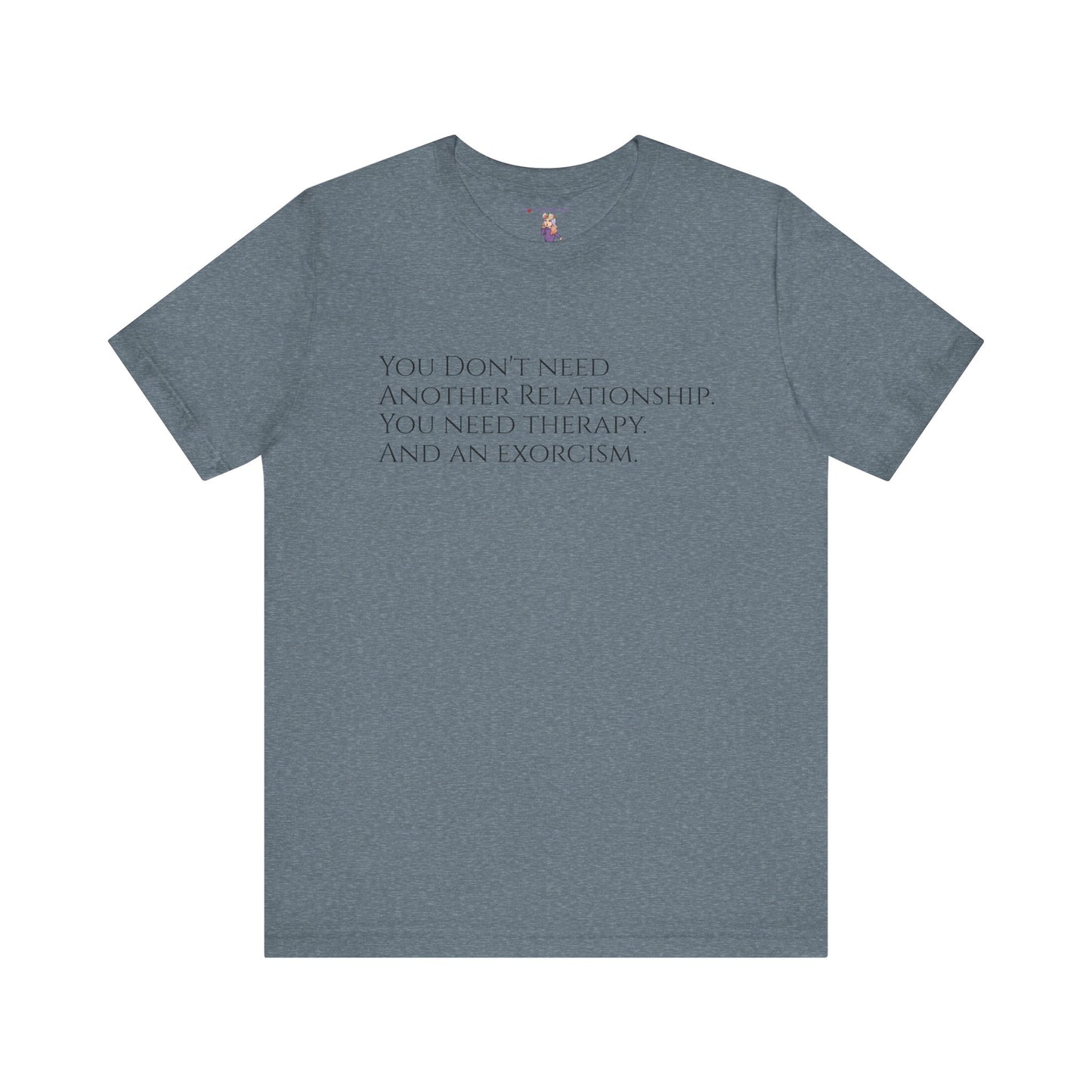 Relationships, Therapy, Exorcism, XS-3XL, Unisex Jersey Short Sleeve Tee