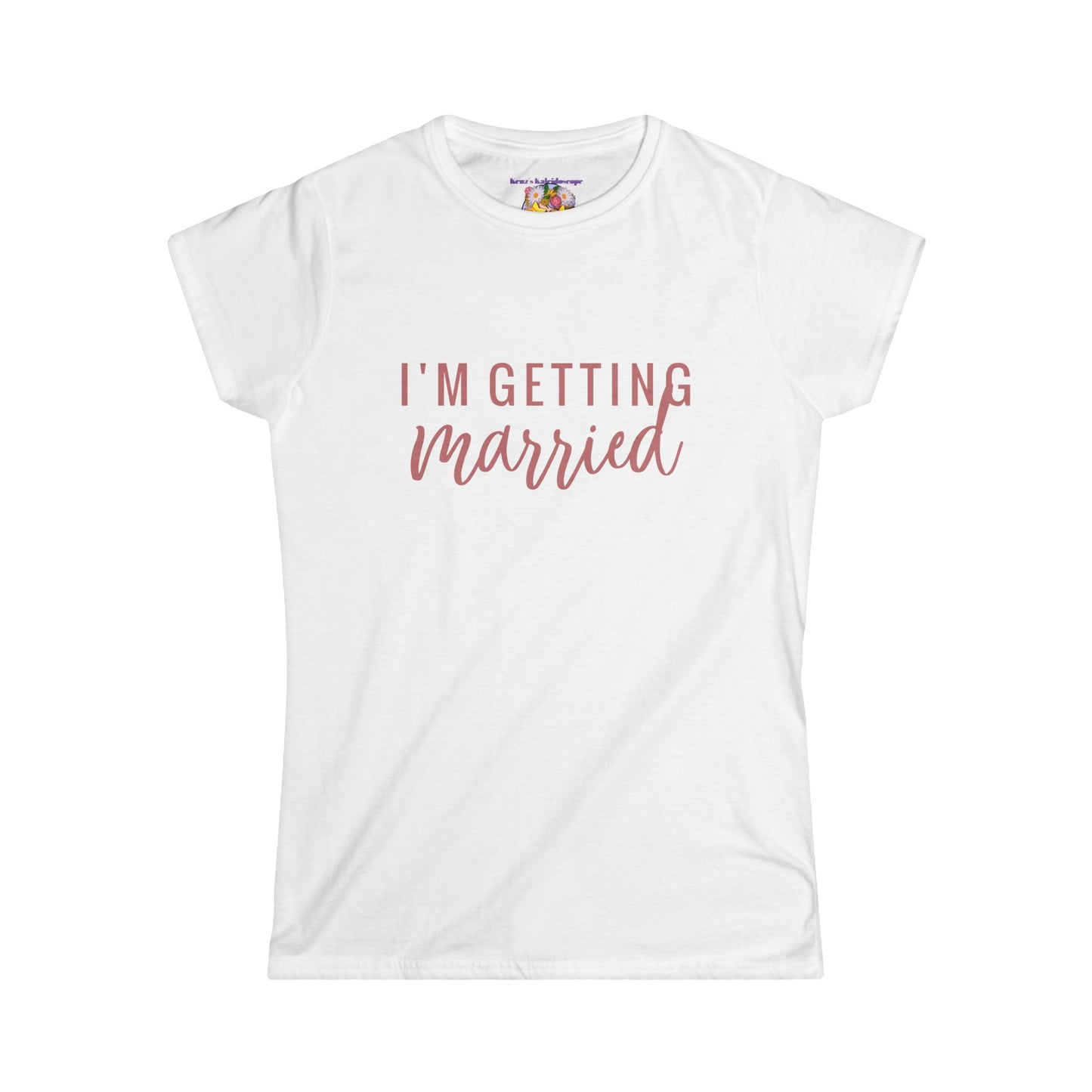 I'm Getting Married Bride, S-2XL, Women's Softstyle Tee