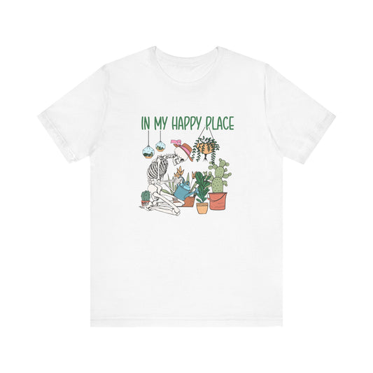 Skeleton In My Happy Place Plants Gardening XS-3XL Unisex Jersey Short Sleeve Tee