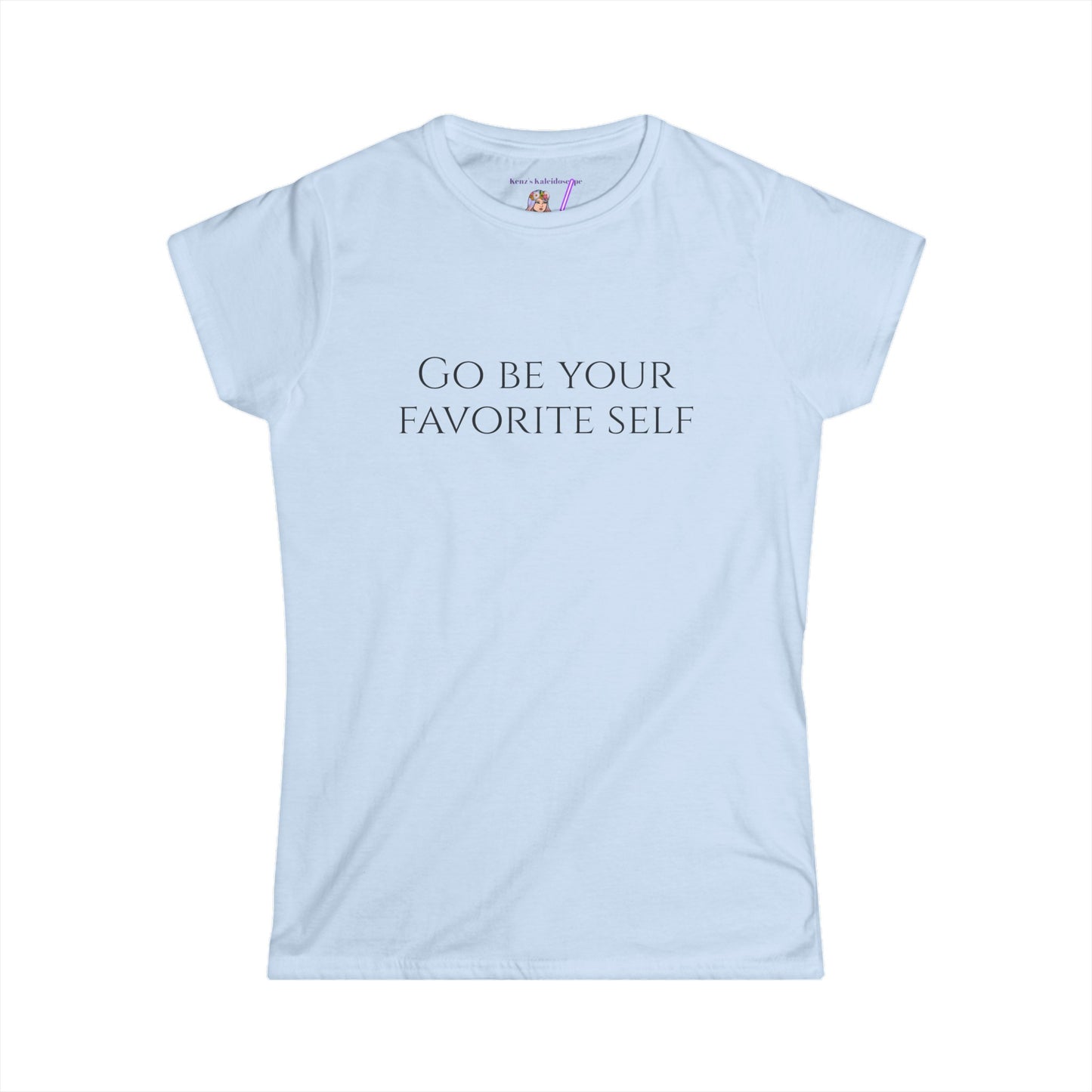 Go Be Your Favorite Self, XS-2XL, Women's Softstyle Tee