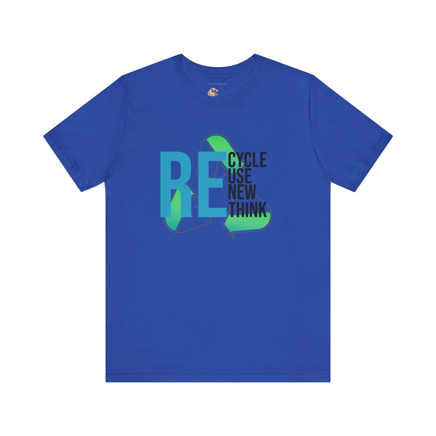 Recycle Reuse Renew Rethink Earthday S-3XL Unisex Jersey Short Sleeve Tee