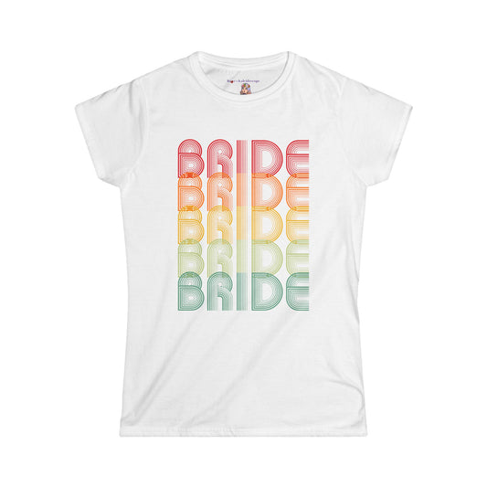 Bride Engagement Party Retro Fade Bachelorette Party Women's Softstyle Tee