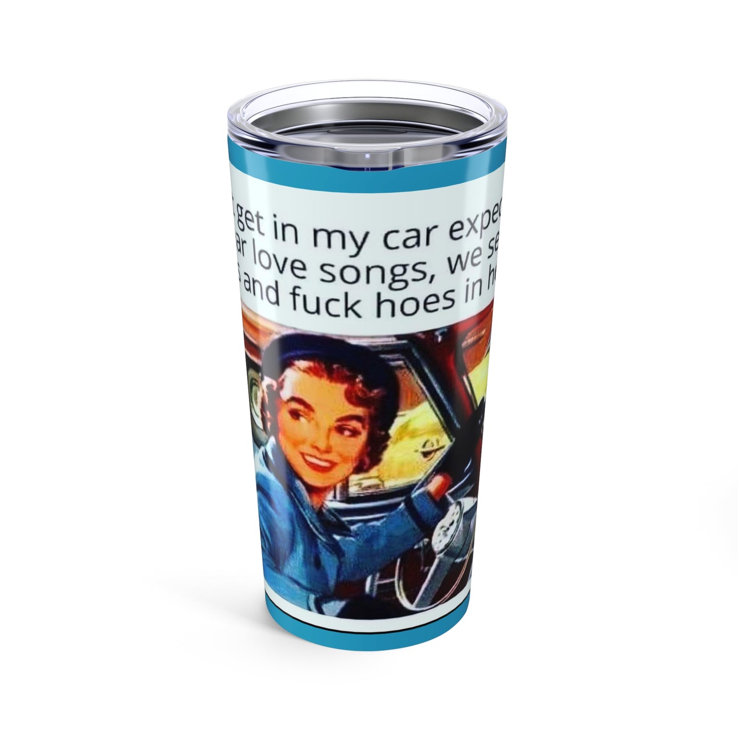 Retro-Inspired 20oz Tumbler, Fun Car-Themed Drinkware, Perfect for Road Trips, Gift for Friends, Party Favor, Sassy Quote