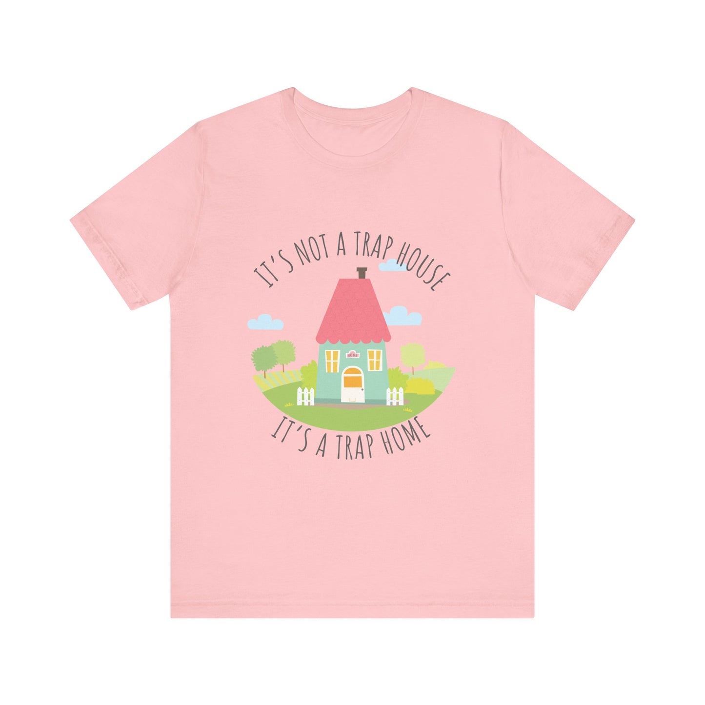 Trap House, Trap Home, XS-3XL, Unisex Jersey Short Sleeve Tee