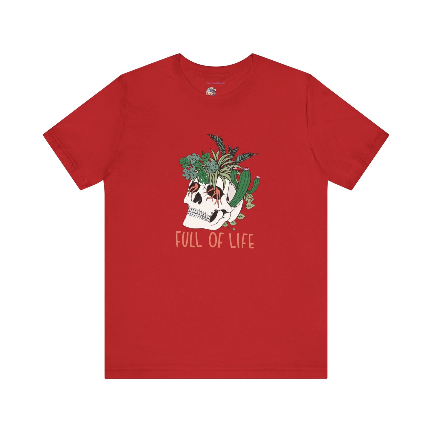 Plants, Full of Life, Skeleton, Springtime, Gardening, XS-3XL Unisex Jersey Short Sleeve Tee