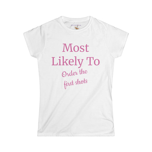 Bachelorette Party Most Likely To, S-2XL, Women's Softstyle Tee