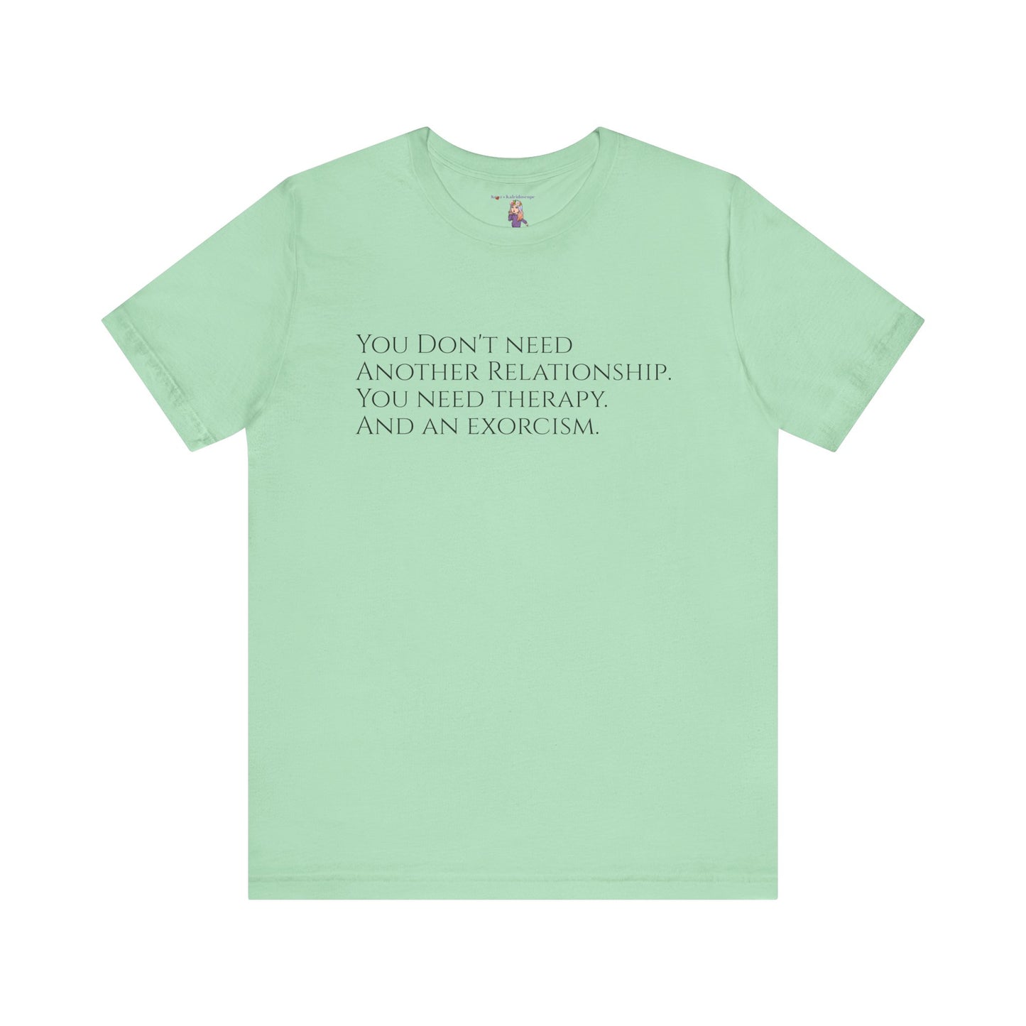 Relationships, Therapy, Exorcism, XS-3XL, Unisex Jersey Short Sleeve Tee